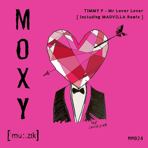 Timmy P - Mr Lover Lover [MM024T]